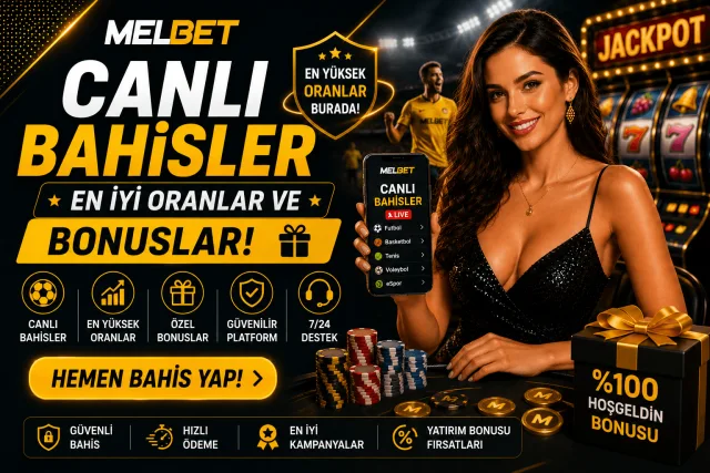 Melbet Canlı Bahisler, En İyi Oranlar ve Bonuslar!